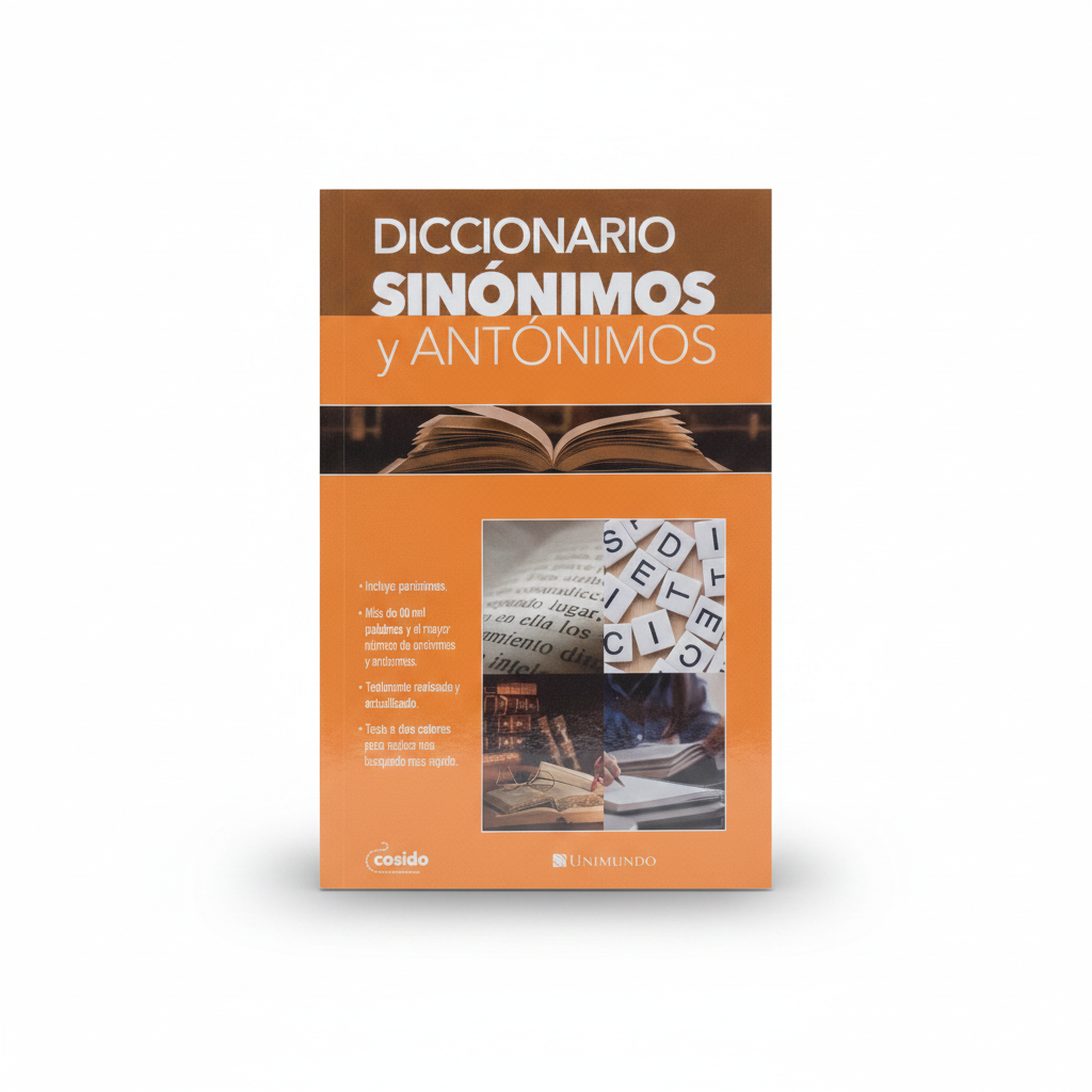 DICCIONARIO SINONIMOS Y ANTONIMOS UNIMUNDO